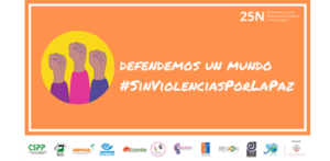 25N Defendamos un mundo #SinViolenciasPorLaPaz