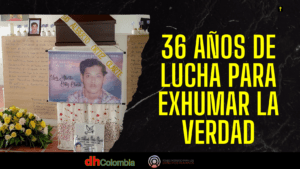 36 años de lucha para exhumar la verdad