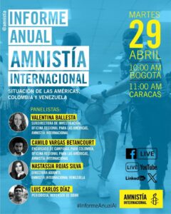 Amnistía Internacional presenta su Informe Anual de La Situación de los Derechos Humanos en el Mundo, Colombia y Venezuela.